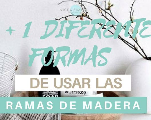 5 +1 DIFERENTES FORMAS DE USAR LAS RAMAS DE MADERA
